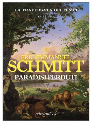 cover image of Paradisi perduti. La traversata dei tempi. Volume 1